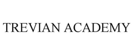 TREVIAN ACADEMY trademark