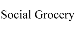SOCIAL GROCERY trademark