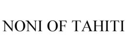NONI OF TAHITI trademark