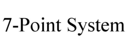 7-POINT SYSTEM trademark
