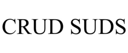 CRUD SUDS trademark