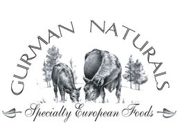 GURMAN NATURALS SPECIALTY EUROPEAN FOODS trademark