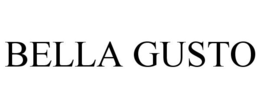 BELLA GUSTO trademark