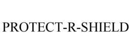 PROTECT-R-SHIELD trademark