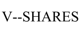 V--SHARES trademark