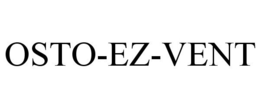 OSTO-EZ-VENT trademark