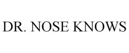 DR. NOSE KNOWS trademark