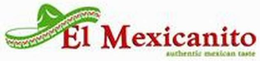 EL MEXICANITO AUTHENTIC MEXICAN TASTE trademark