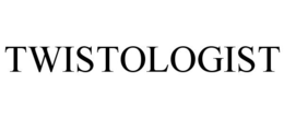 TWISTOLOGIST trademark