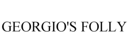 GEORGIO'S FOLLY trademark