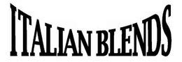 ITALIAN BLENDS trademark