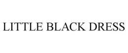LITTLE BLACK DRESS trademark