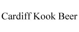 CARDIFF KOOK BEER trademark
