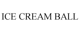 ICE CREAM BALL trademark