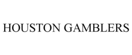 HOUSTON GAMBLERS trademark