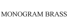 MONOGRAM BRASS trademark