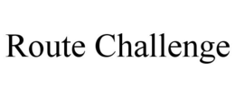 ROUTE CHALLENGE trademark