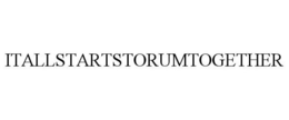 ITALLSTARTSTORUMTOGETHER trademark