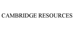 CAMBRIDGE RESOURCES trademark