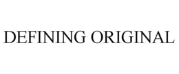 DEFINING ORIGINAL trademark