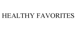 HEALTHY FAVORITES trademark