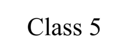 CLASS 5 trademark