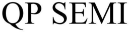 QP SEMI trademark