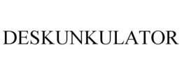 DESKUNKULATOR trademark