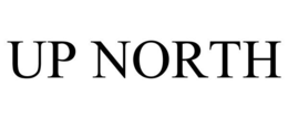 UP NORTH trademark