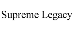 SUPREME LEGACY trademark