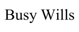 BUSY WILLS trademark