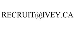 RECRUIT@IVEY.CA trademark