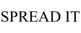SPREAD IT trademark