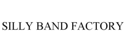 SILLY BAND FACTORY trademark