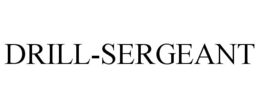 DRILL-SERGEANT trademark