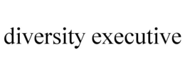 DIVERSITY EXECUTIVE trademark