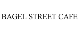 BAGEL STREET CAFE trademark