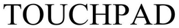 TOUCHPAD trademark