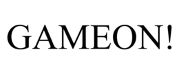 GAMEON! trademark