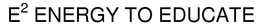 E2 ENERGY TO EDUCATE trademark