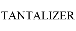 TANTALIZER trademark
