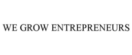 WE GROW ENTREPRENEURS trademark