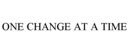 ONE CHANGE AT A TIME trademark