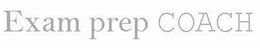 EXAM PREP COACH trademark