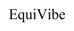 EQUIVIBE trademark