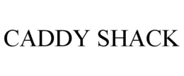 CADDY SHACK trademark
