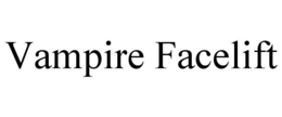 VAMPIRE FACELIFT trademark
