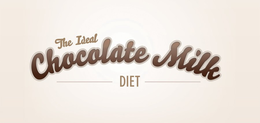 CHOCOLATE MILK THE IDEAL DIET trademark