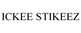 ICKEE STIKEEZ trademark