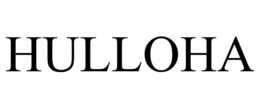 HULLOHA trademark